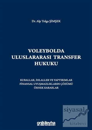 Voleybolda Uluslararası Transfer Hukuku (Ciltli)