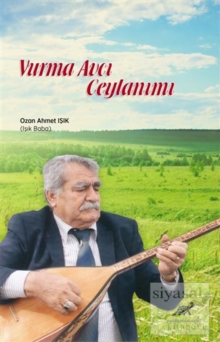 Vurma Avcı Ceylanımı (Ciltli)