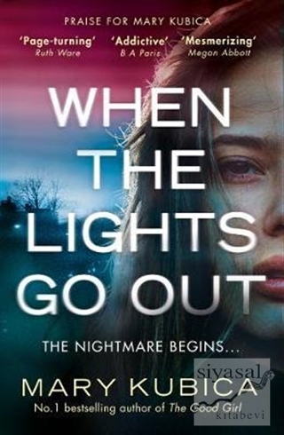 When The Lights Go Out Mary Kubica