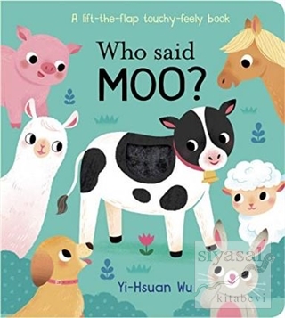 Who Said Moo? (Ciltli)
