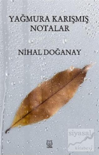 Yağmura Karışmış Notalar