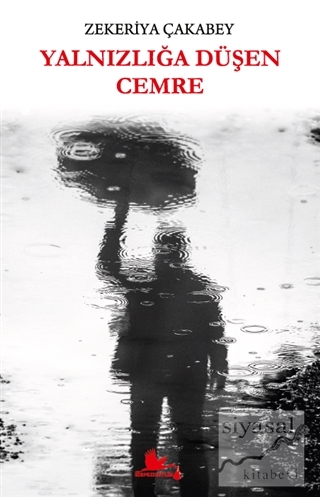 Yalnızlığa Düşen Cemre