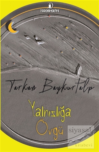 Yalnızlığa Övgü