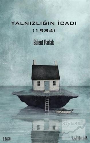 Yalnızlığın İcadı