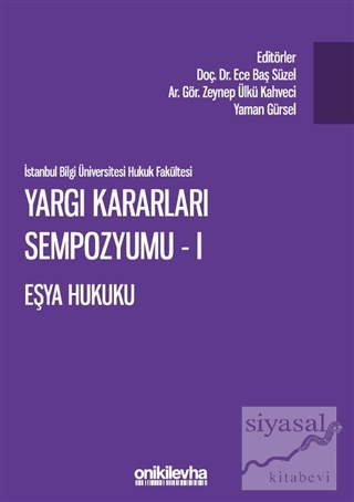 Yargı Kararları Sempozyumu - 1 Eşya Hukuku