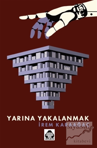 Yarına Yakalanmak