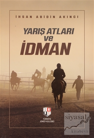 Yarış Atları ve İdman (Ciltli)