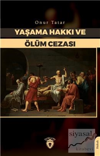 Yaşama Hakkı ve Ölüm Cezası