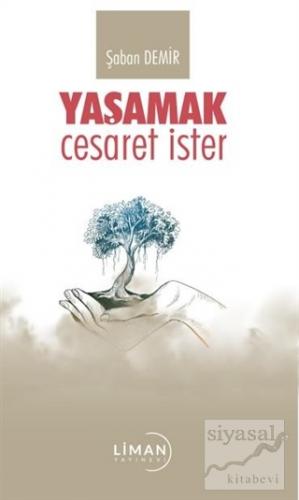 Yaşamak Cesaret İster