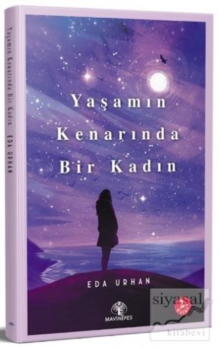 Yaşamın Kenarında Bir Kadın