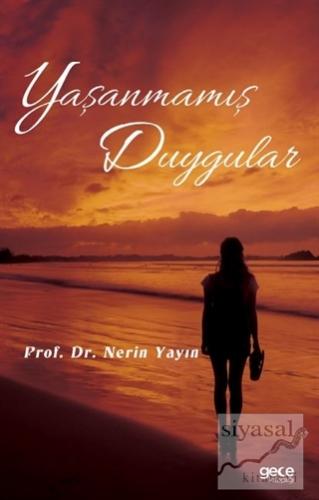 Yaşanmamış Duygular