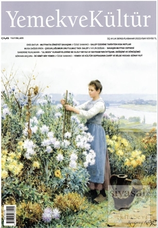 Yemek ve Kültür Üç Aylık Dergi Sayı: 67 İlkbahar 2022