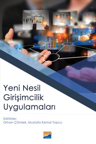Yeni Nesil Girişimcilik Uygulamaları Mustafa Kemal Topcu
