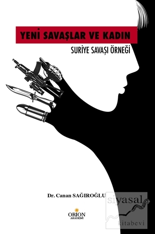 Yeni Savaşlar ve Kadın