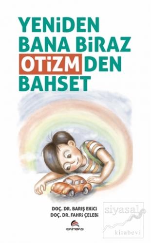 Yeniden Bana Biraz Otizmden Bahset