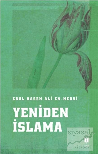 Yeniden İslama Ebul Hasen Ali en-Nedvi