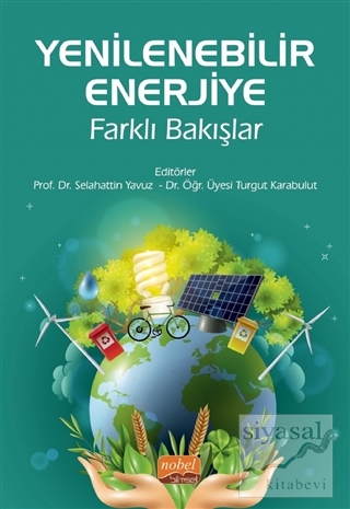 Yenilenebilir Enerjiye Farklı Bakışlar