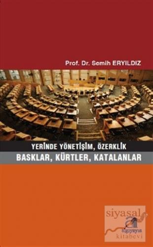 Yerinde Yönetişim, Özerklik