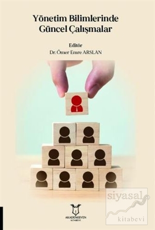 Yönetim Bilimlerinde Güncel Çalışmalar