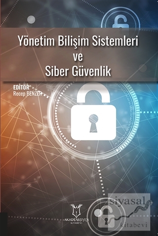 Yönetim Bilişim Sistemleri ve Siber Güvenlik Recep Benzer