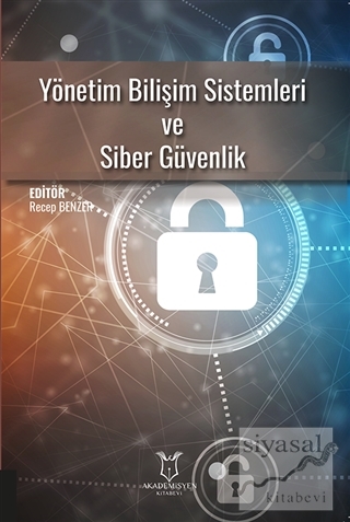 Yönetim Bilişim Sistemleri ve Siber Güvenlik