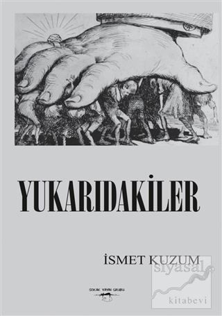 Yukarıdakiler İsmet Kuzum