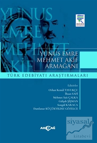 Yunus Emre Mehmet Akif Armağanı Türk Edebiyatı Araştırmaları Orhan Kem