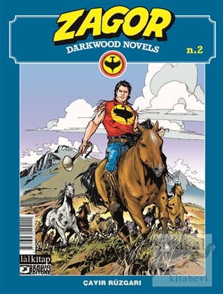 Zagor Darkwood Novels Sayı: 2 - Çayır Rüzgarı