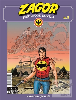 Zagor Darkwood Novels Sayı 5 - Harbour Çiftliği